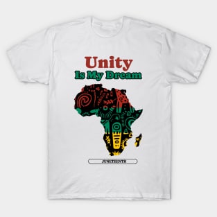 Unity Is My Dream T-Shirt